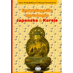 Encyklopedie mytologie Japonska a Koreje [E-kniha]