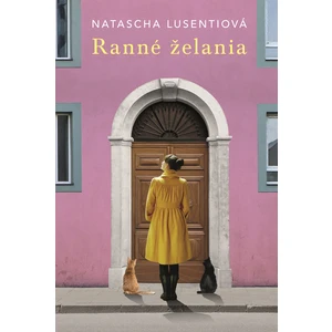 Ranné želania - Lusenti Natascha