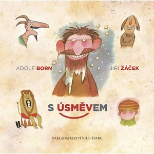 S úsměvem - Jiří Žáček, Adolf Born