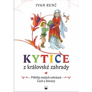 Kytice z královské zahrady