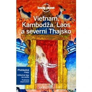 Vietnam, Kambodža, Laos a severní Thajsko