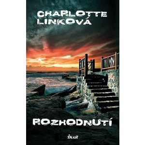 Rozhodnutí - Charlotte Linková