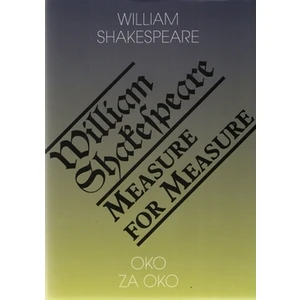 Oko za oko / Measure for Measure - Shakespeare William