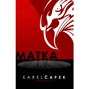 Matka - Karel Čapek