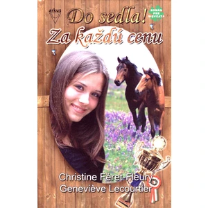 Za každú cenu - Christine Féret-Fleury
