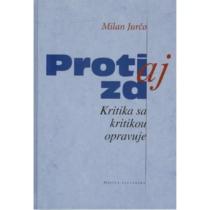 Proti aj za - Milan Jurčo