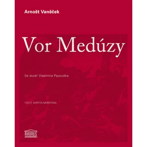 Vor Medúzy - Arnošt Vaněček