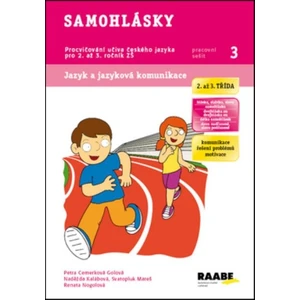 Samohlásky - Pracovní sešit 3 (Procvičování učiva českého jazyka pro 2. až 3. ročník ZŠ)