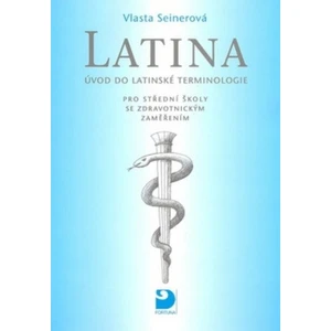 Latina Úvod do latinské terminologie - Seinerová Vlasta