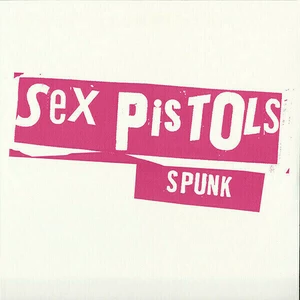Sex Pistols Spunk (LP) Wznawiać wydanie