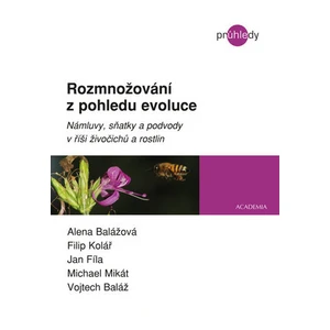 Rozmnožování z pohledu evoluce - Balážová Alena