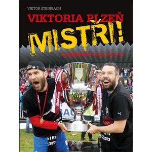 Viktoria Plzeň - Mistři! - Viktor Steinbach