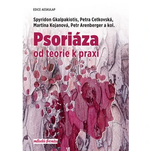 Psoriáza - Petra Cetkovská, Spyridon Gkalpakiotis, Martina Kojanová