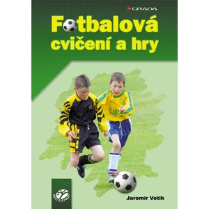Fotbalová cvičení a hry, Votík Jaromír