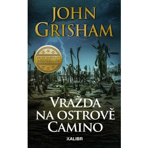 Vražda na ostrově Camino - John Grisham