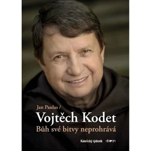 Bůh své bitvy neprohrává - Jan Paulas, Vojtěch Kodet