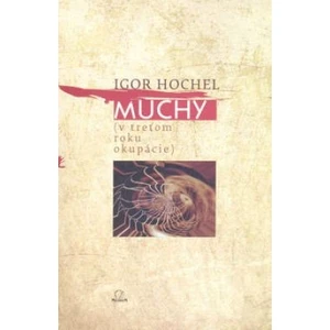Muchy (v treťom roku okupácie) - Igor Hochel