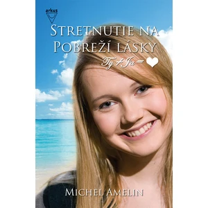 Stretnutie na Pobreží lásky - Michel Amelin