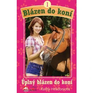 Blázen do koní 1.  - Úplný blázen do koní