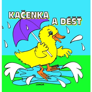 Kačenka a déšť -- Knížka do vany i do postýlky