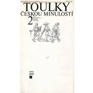 Toulky českou minulostí 2 - Petr Hora