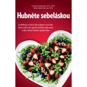 Hubněte sebeláskou - GUTTERSEN Connie, DEDOMENICO Mark