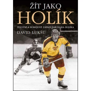 Žít jako Holík - David Lukšů