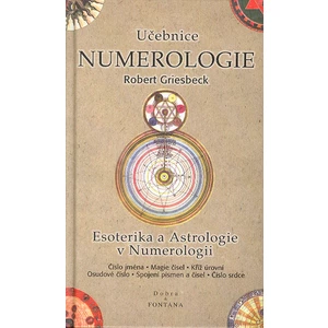 Učebnice Numerologie -- Esoterika a Astrologie v Numerologii