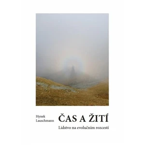 Čas a žití - Hynek Lauschmann