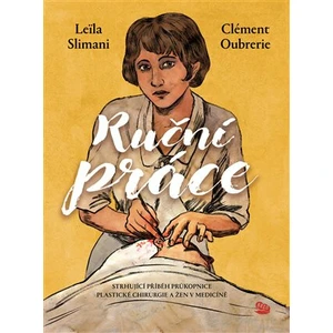 Ruční práce - Leila Slimani, Clément Oubrerie