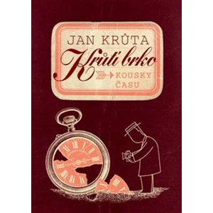 Krůtí brko - Kousky času - Jan Krůta, Daniel Špaček