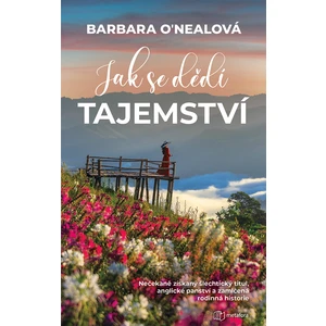Jak se dědí tajemství, O´Nealová Barbara