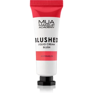 MUA Makeup Academy Blushed tekutá tvářenka odstín Watermelon 10 ml