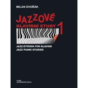 Jazzové klavírní etudy 1 - Dvořák Milan