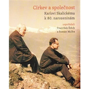 Církev a společnost - František Štěch, Roman Míčka