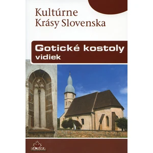 Gotické kostoly -- vidiek - Podolinský Štefan
