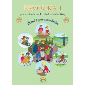 Prvouka 1 – pracovní sešit pro 1. ročník ZŠ, Čtení s porozuměním