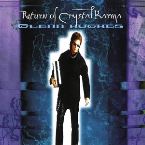 Glenn Hughes Return Of Crystal Karma (2 LP)