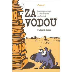 Za vodou - Ondra Svatopluk