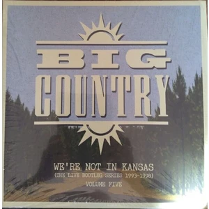 Big Country We're Not In Kansas Vol 5 (2 LP)