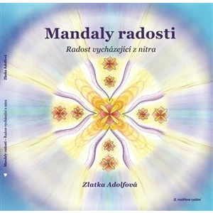 Mandaly radosti - Zlatka Adolfová