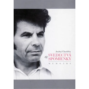 Svedectvá a spomienky - Andrej Chudoba