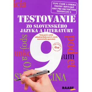 Testovanie zo slovenského jazyka a literatúry 9 Testy pre 8.ročník základnej