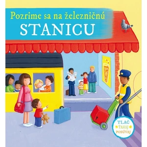 Pozrime sa na železničnú stanicu