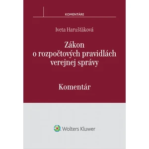 Zákon o rozpočtových pravidlách verejnej správy - Iveta Harušťáková
