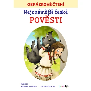 Nejznámější české pověsti - Obrázkové čtení, Stluková Barbora