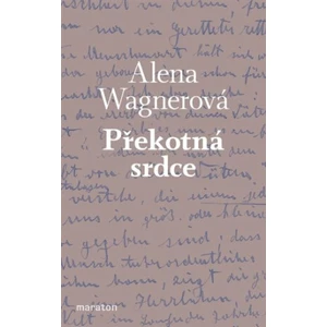 Překotná srdce - Alena Wagnerová