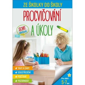 Ze školky do školy Procvičování a úkoly