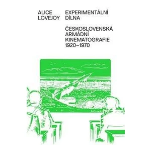 Experimentální dílna - Alice Lovejoy