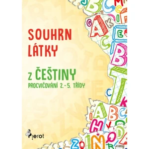 Souhrn látky z češtiny -- Procvičování 2.-.5. třída